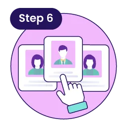 Step 6: you review and decide